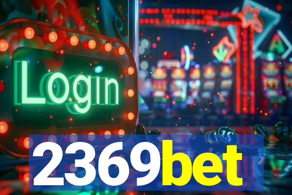 2369bet