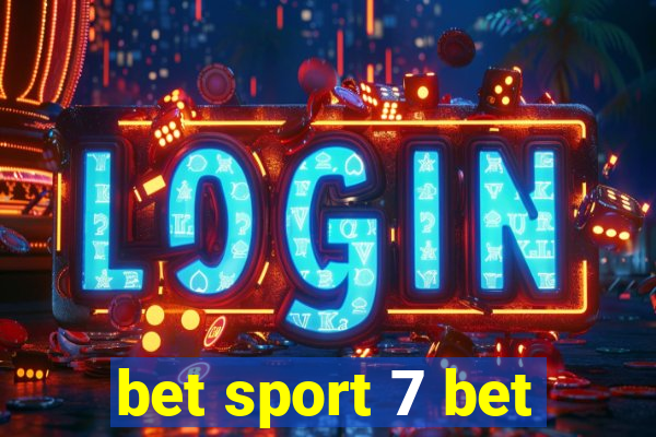 bet sport 7 bet