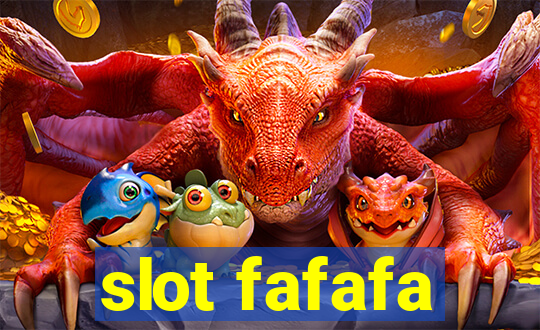 slot fafafa