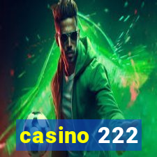 casino 222