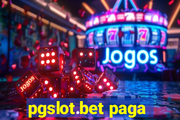 pgslot.bet paga