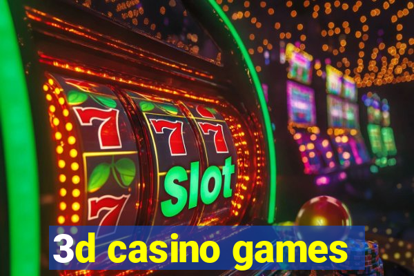 3d casino games