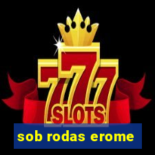 sob rodas erome