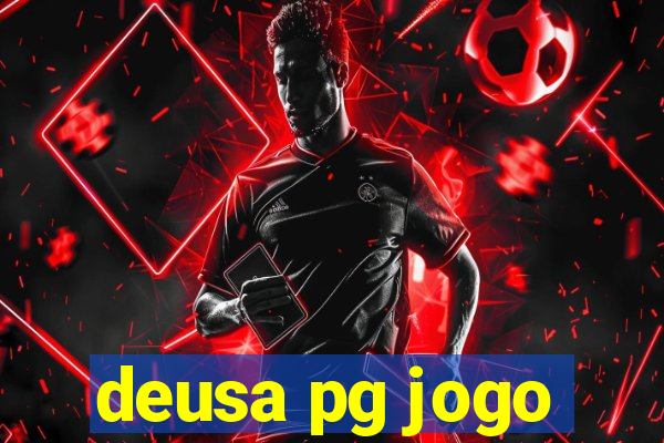 deusa pg jogo