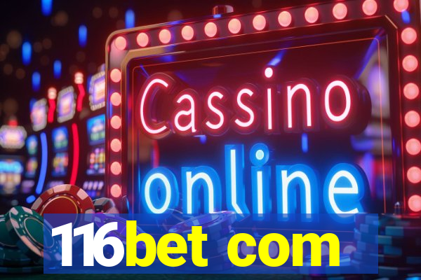 116bet com