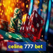 celine 777 bet