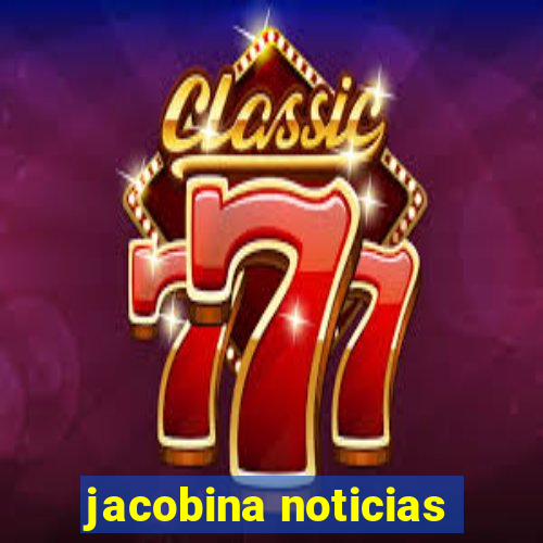 jacobina noticias