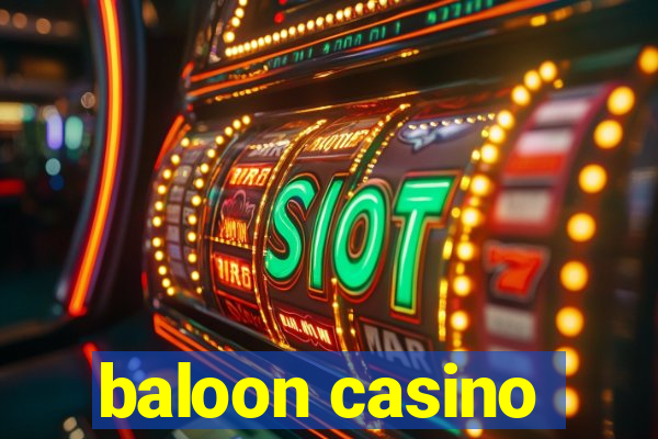 baloon casino