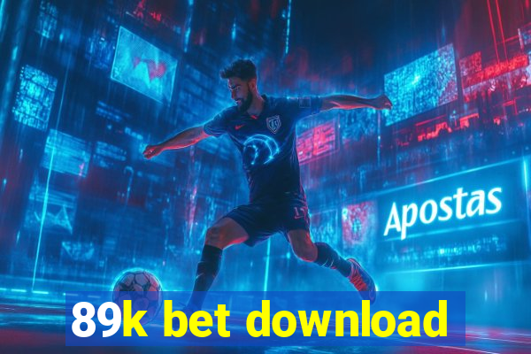 89k bet download