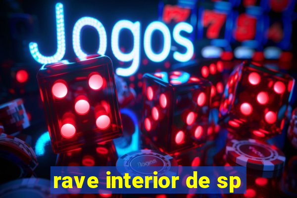 rave interior de sp