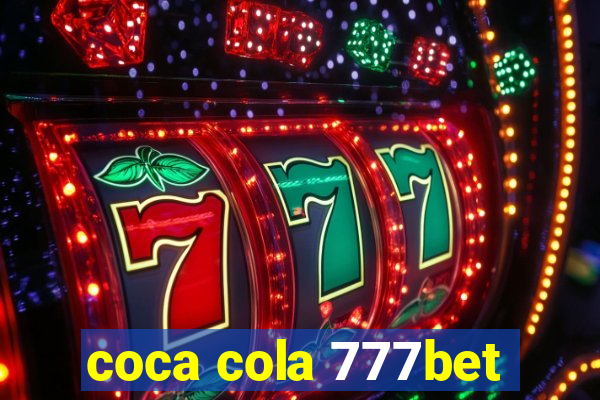 coca cola 777bet