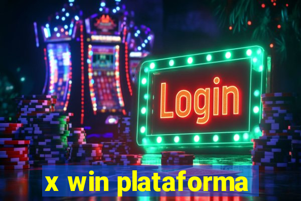 x win plataforma