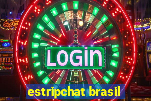 estripchat brasil