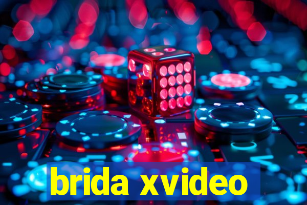 brida xvideo