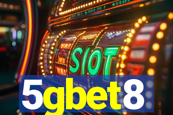 5gbet8