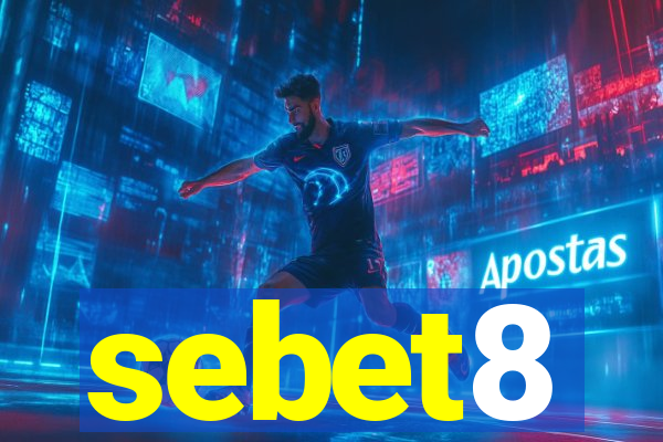 sebet8