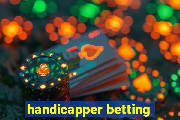 handicapper betting