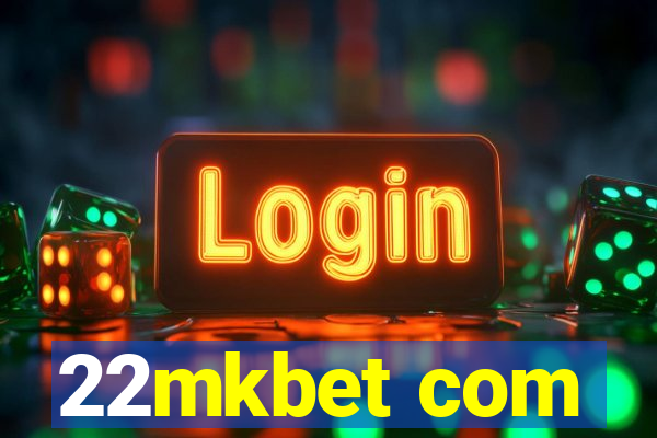 22mkbet com