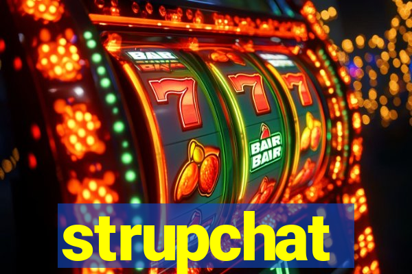 strupchat