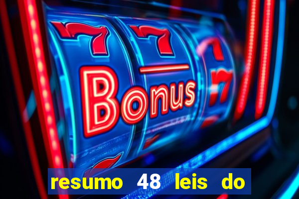 resumo 48 leis do poder pdf