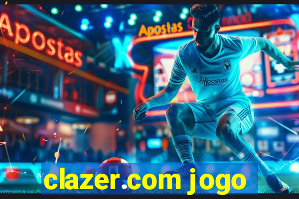 clazer.com jogo