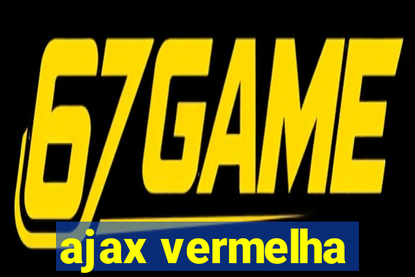 ajax vermelha