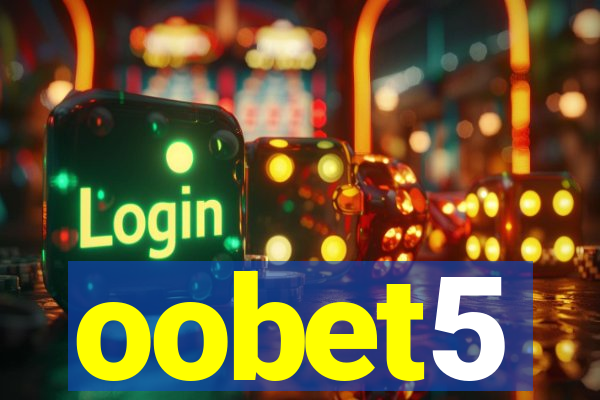 oobet5