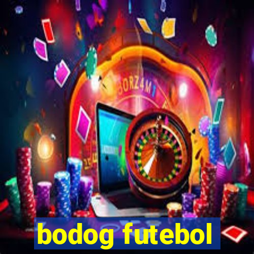 bodog futebol