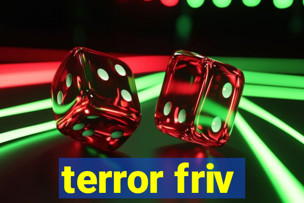 terror friv