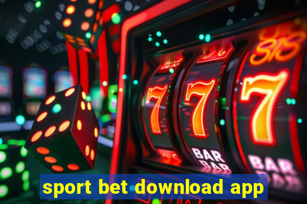 sport bet download app