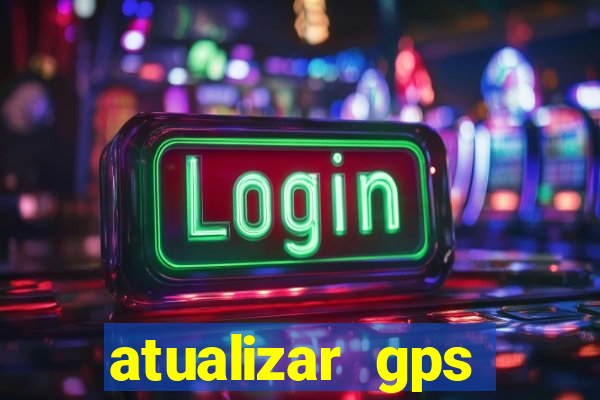 atualizar gps napoli 7968