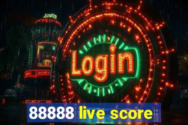 88888 live score