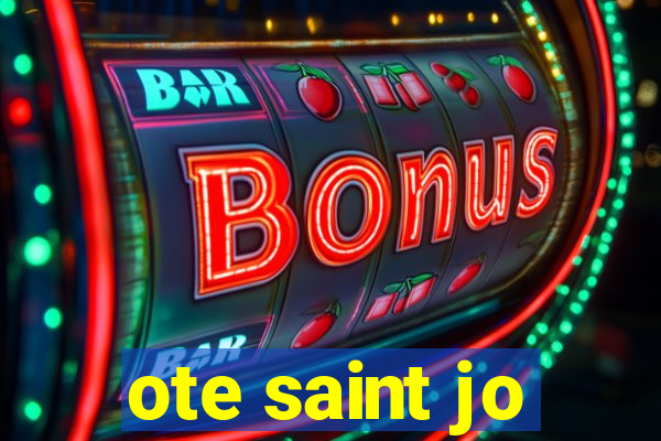 ote saint jo