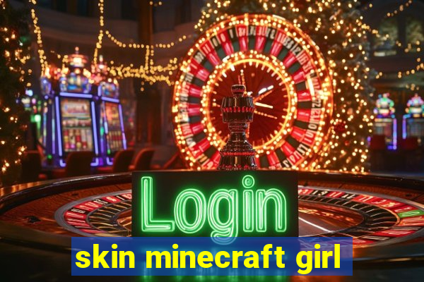 skin minecraft girl