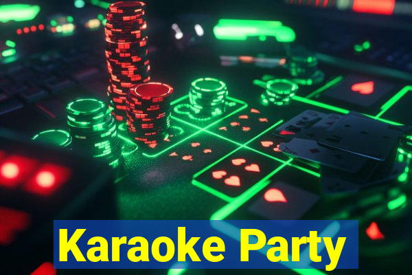 Karaoke Party