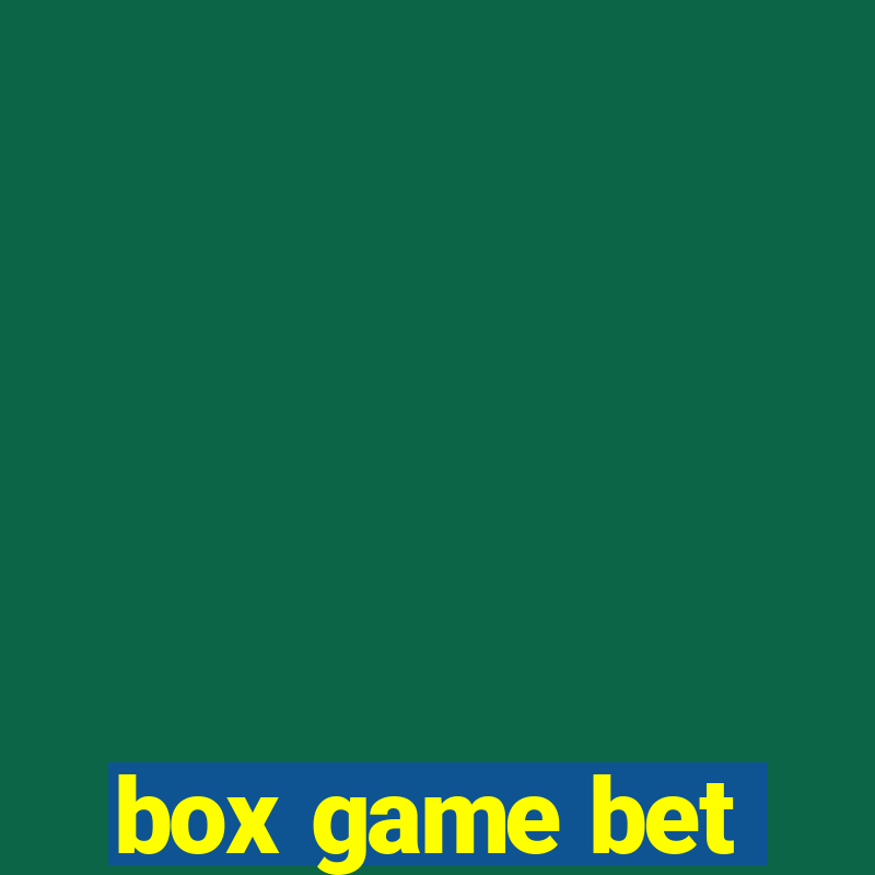 box game bet