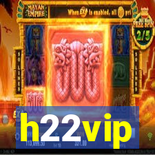 h22vip