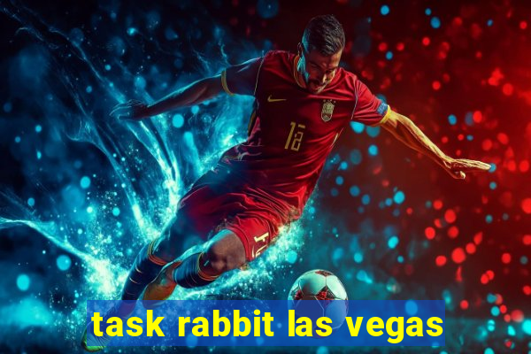 task rabbit las vegas