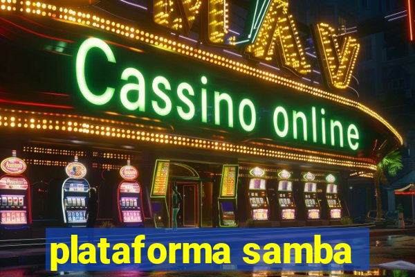 plataforma samba