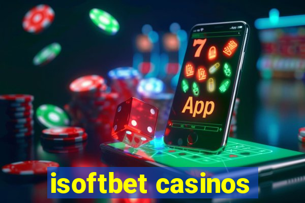 isoftbet casinos