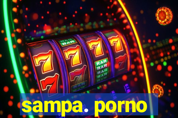 sampa. porno