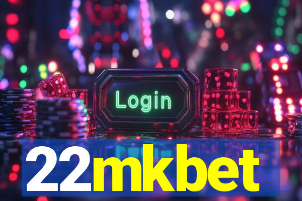 22mkbet