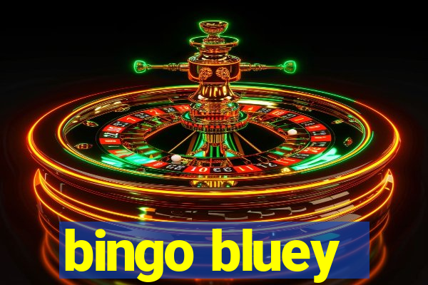 bingo bluey