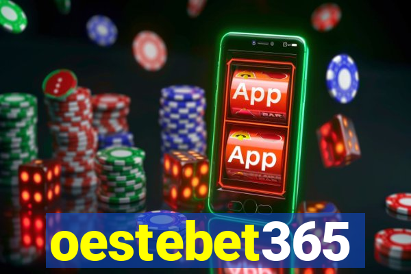 oestebet365