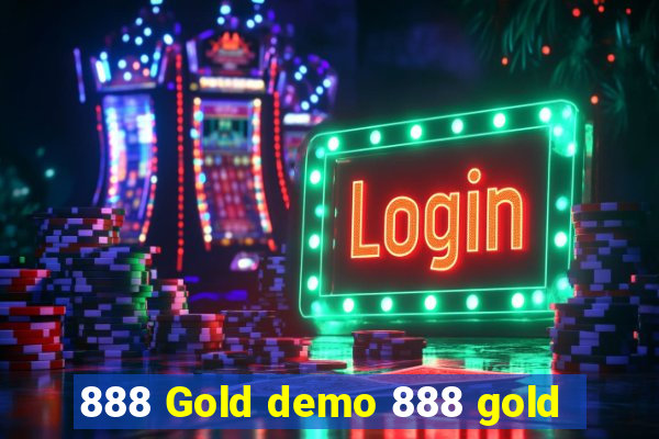 888 Gold demo 888 gold