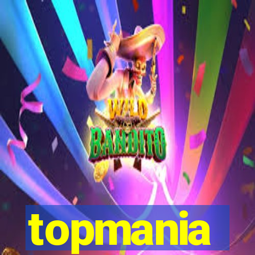 topmania