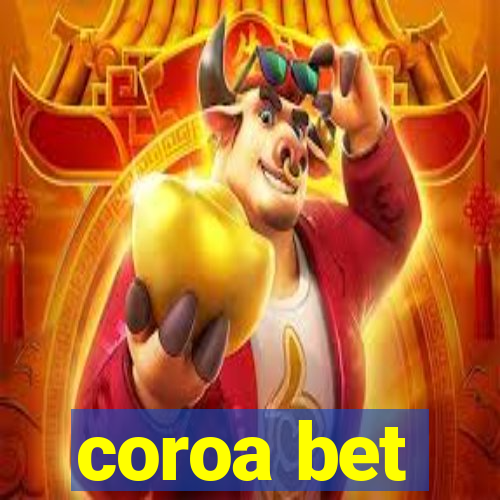 coroa bet