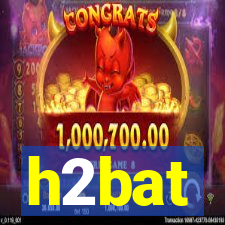 h2bat