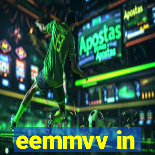 eemmvv in