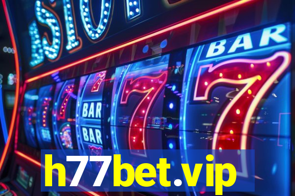 h77bet.vip